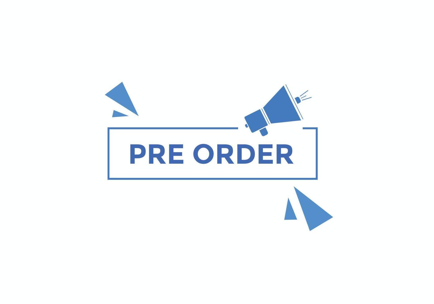 Pre Order text button. Web button banner template Pre Order vector
