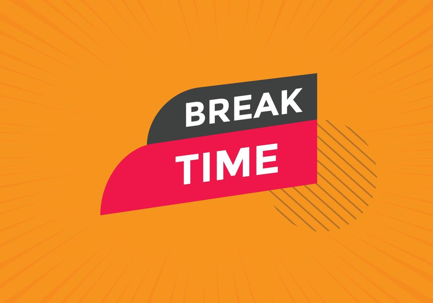 Break time text button. Web button template time break vector