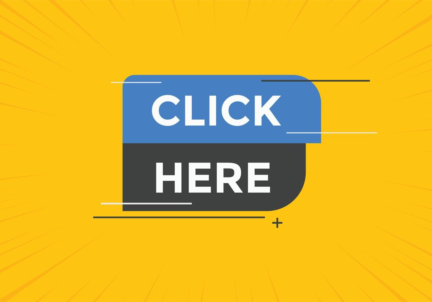 Click here button. Click here text web template. Sign icon banner vector