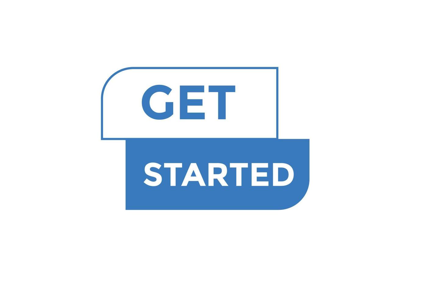 Get Started text button. Web button banner template Get Started vector