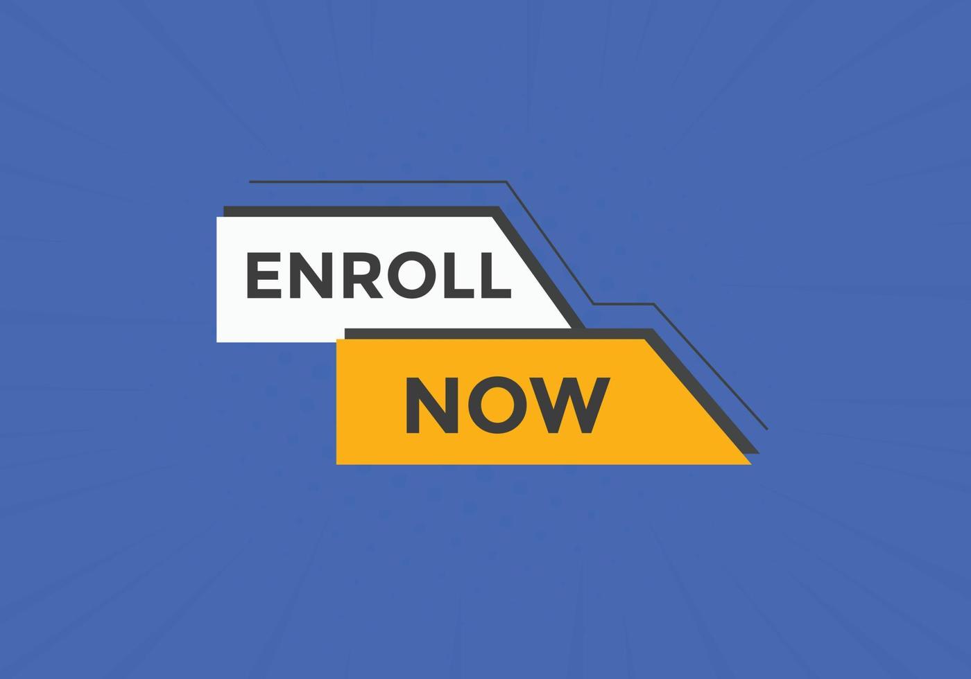 Enroll now text button. Web button template Enroll now vector