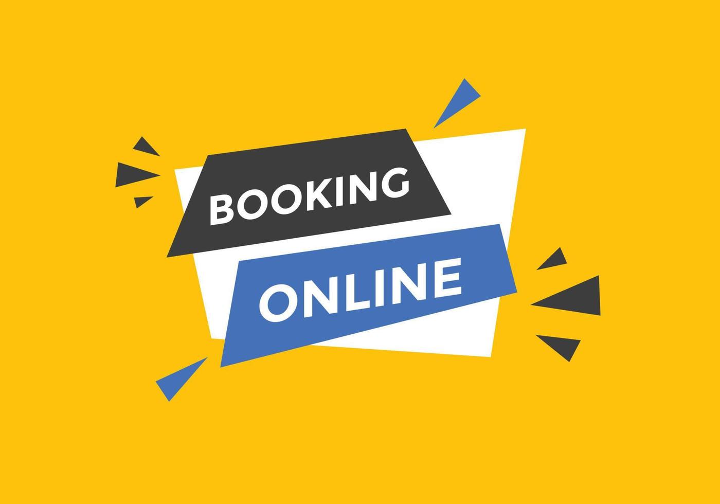 Booking online button. Booking online web template vector