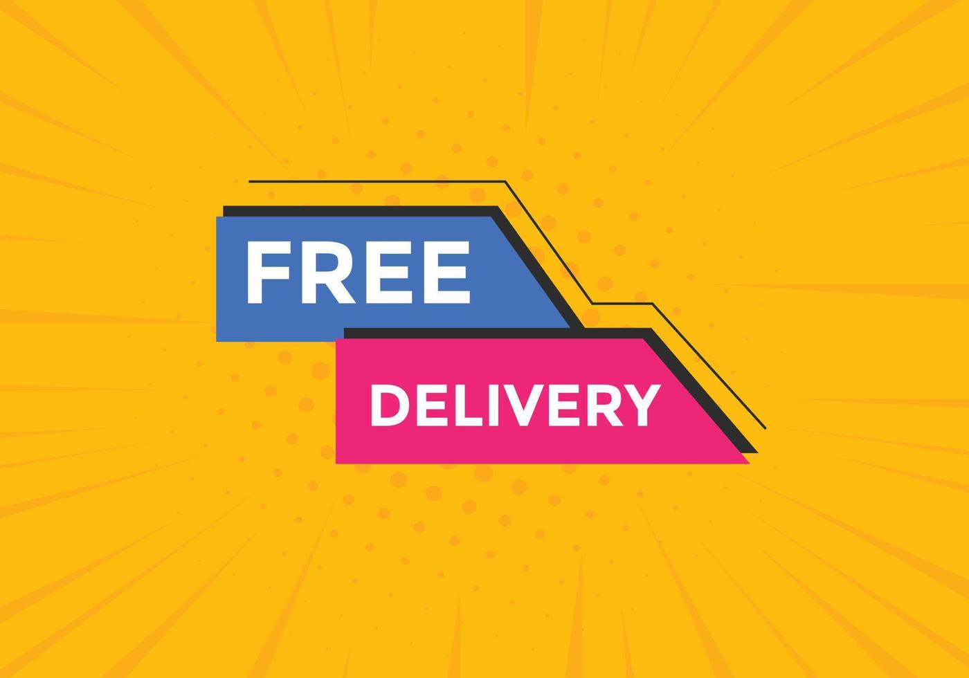 Free delivery text button. Web button banner template Free delivery vector