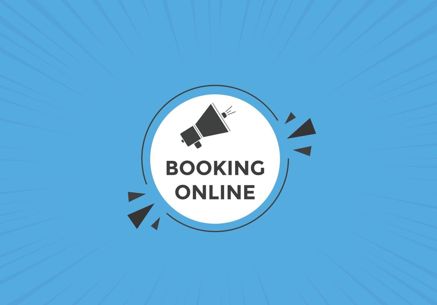 Booking online button. Booking online web template vector