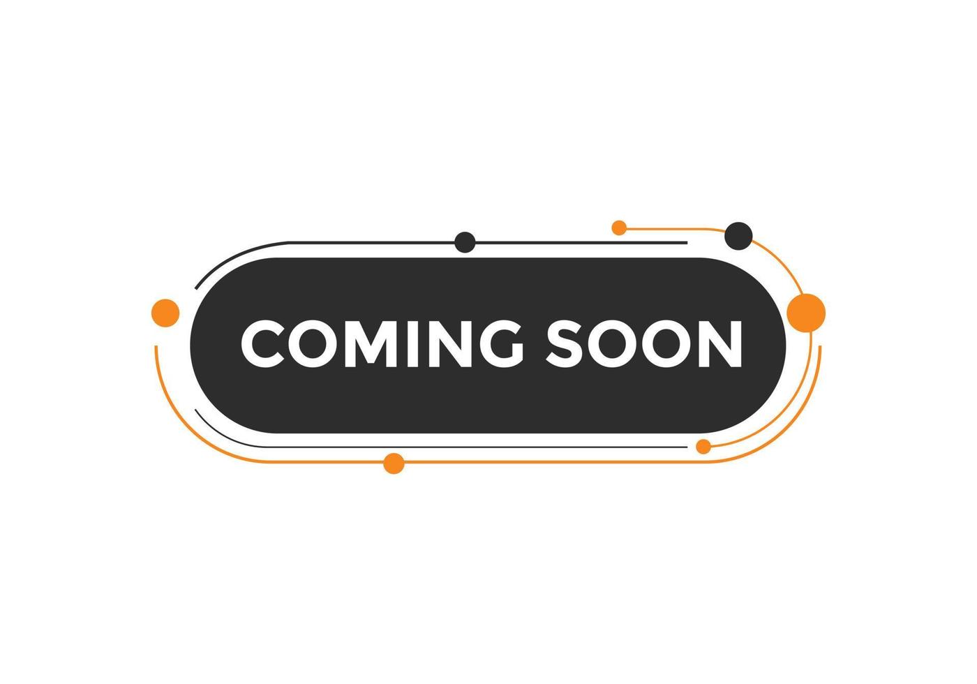 Coming soon text button. Web button template Coming soon vector