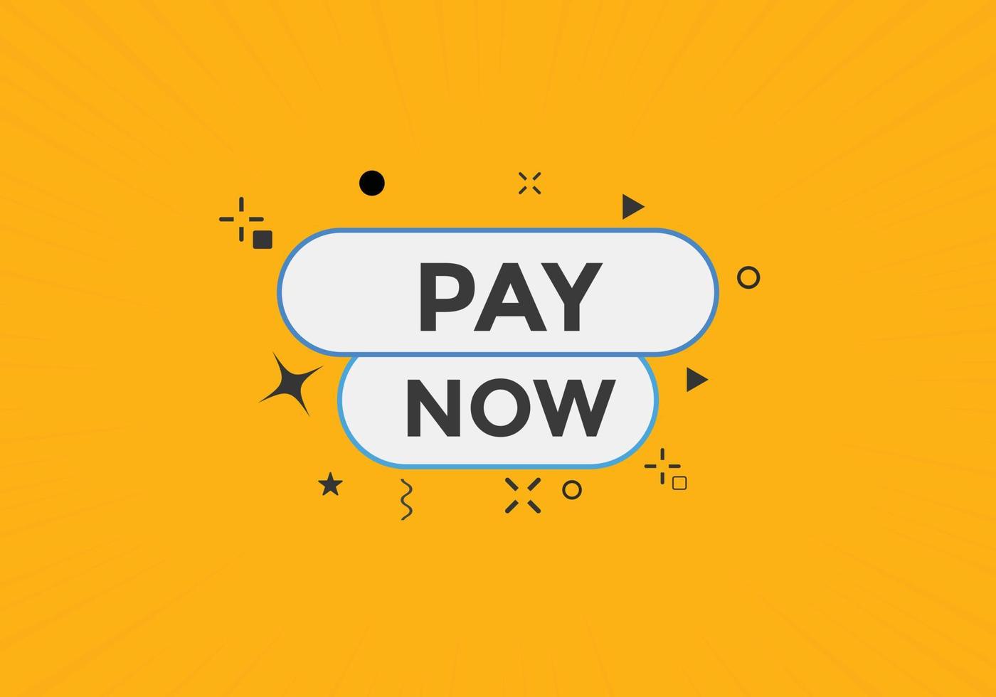 Pay Now text button. Web button banner template Pay Now vector