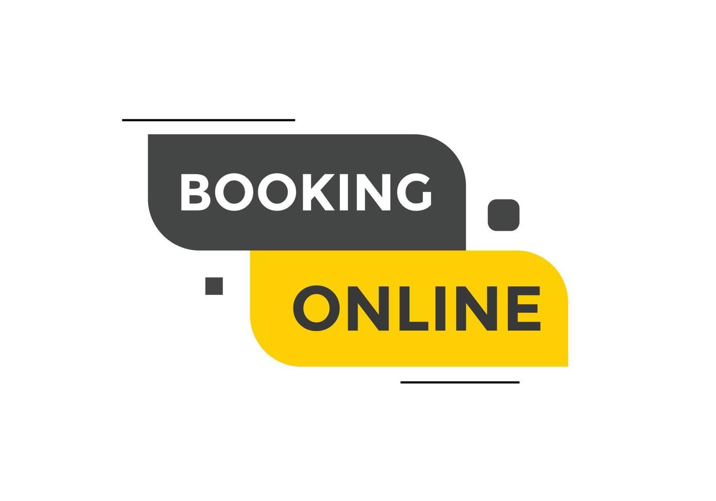 Booking online button. Booking online web template vector