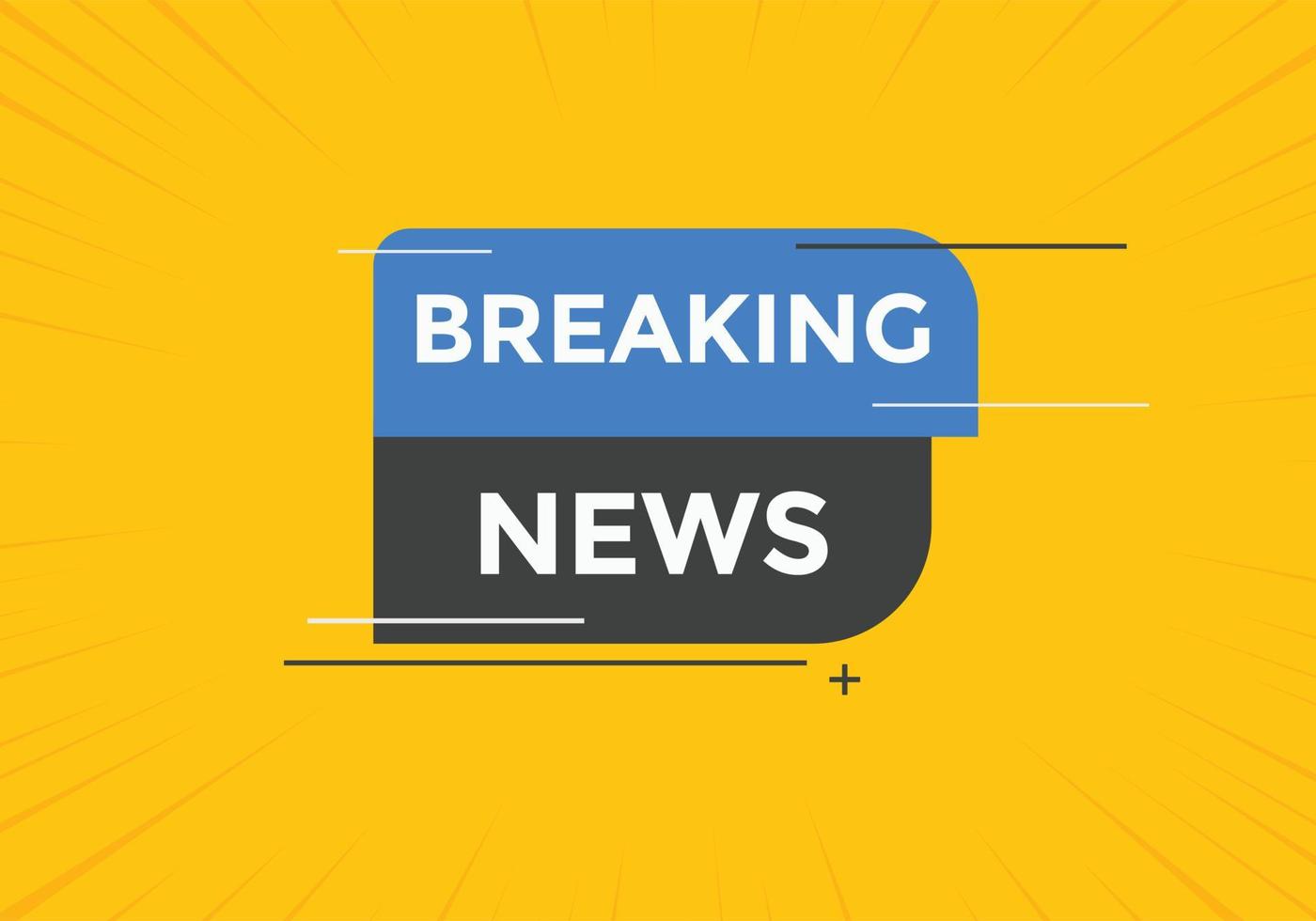Breaking news button. Breaking news web template. Sign icon banner vector