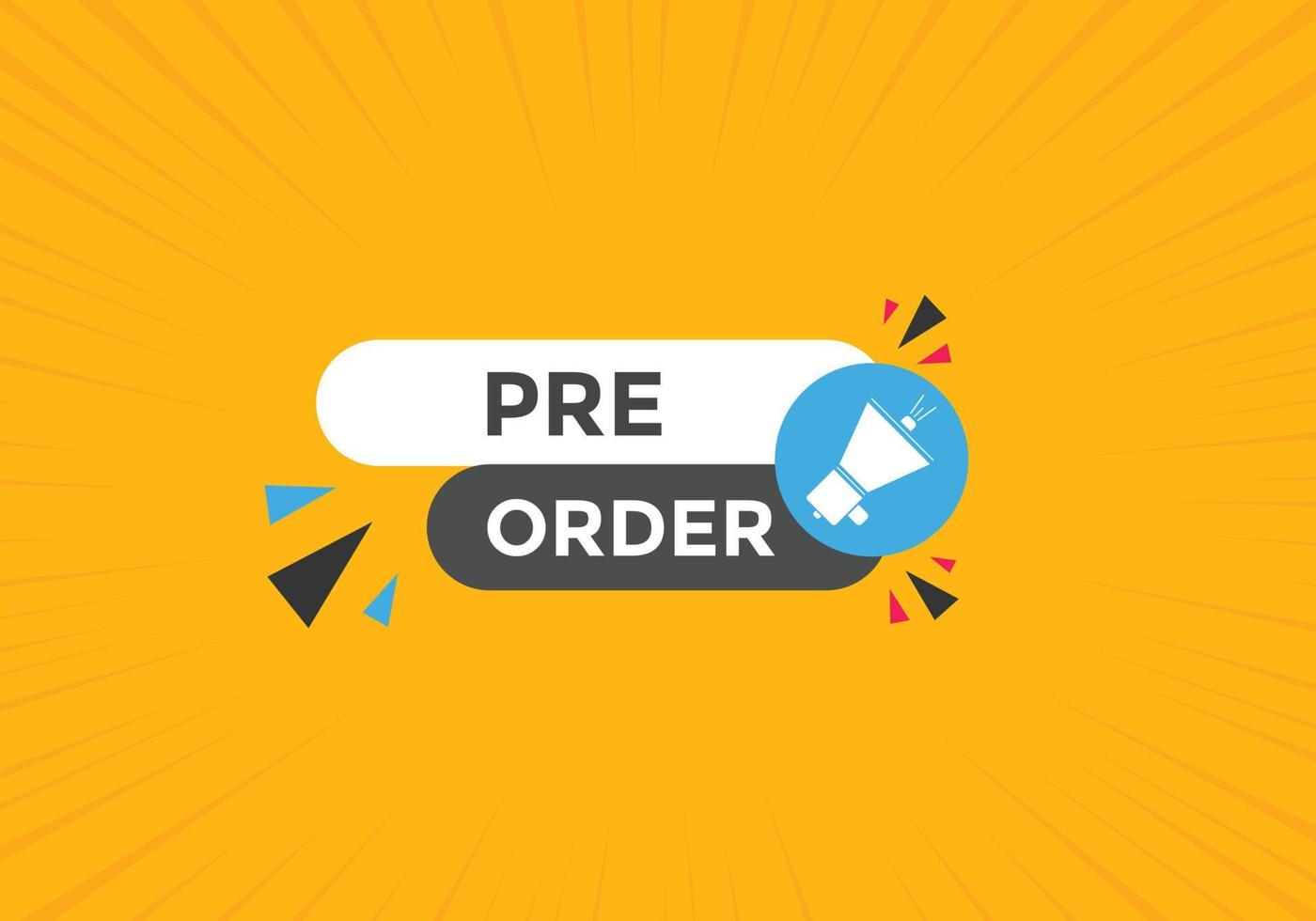 Pre Order text button. Web button banner template Pre Order vector