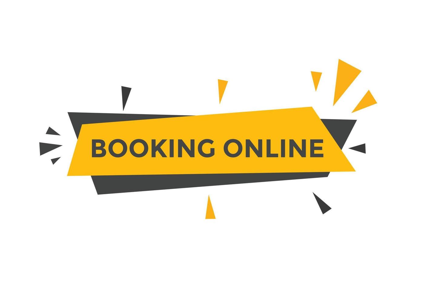 Booking online button. Booking online web template vector