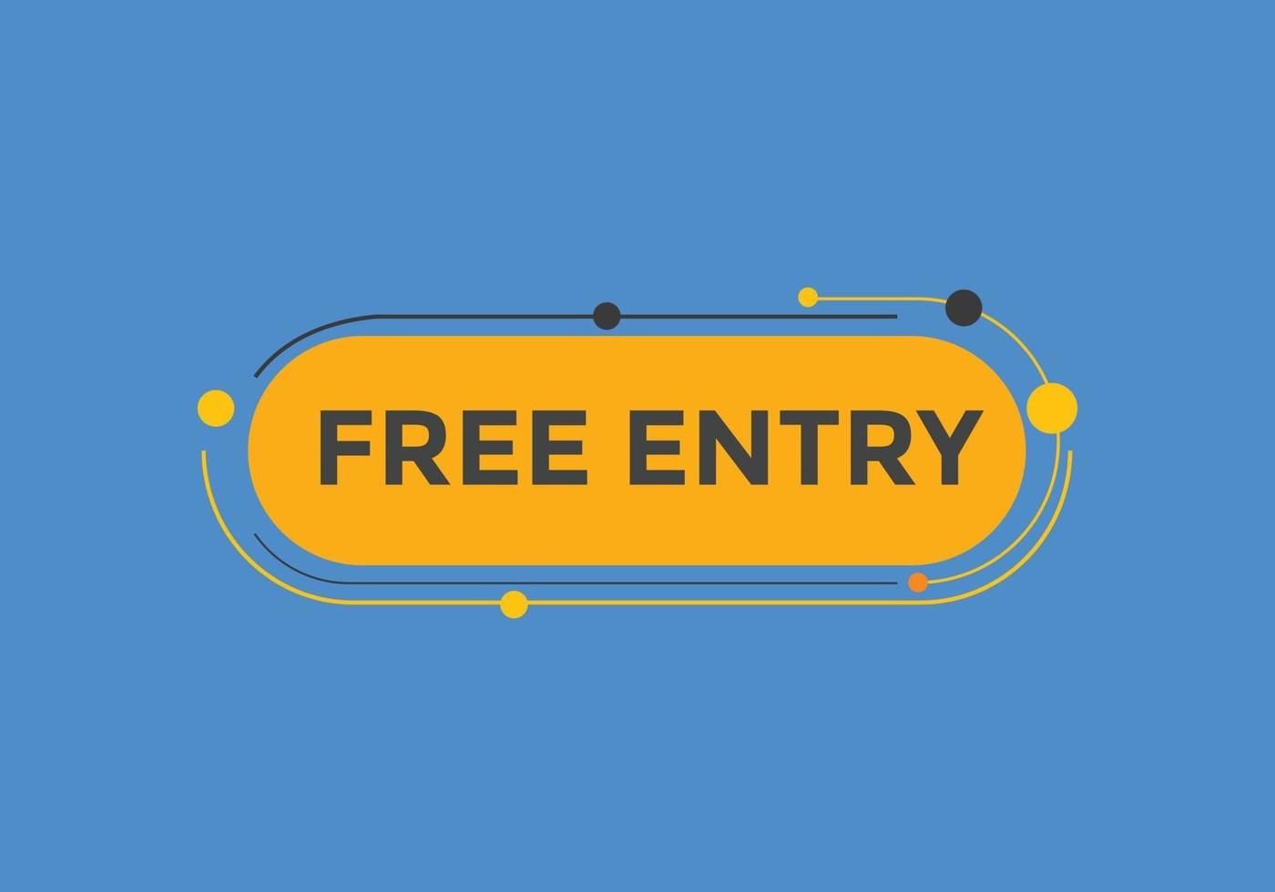 Free entry text button. Web button banner template Free entry vector