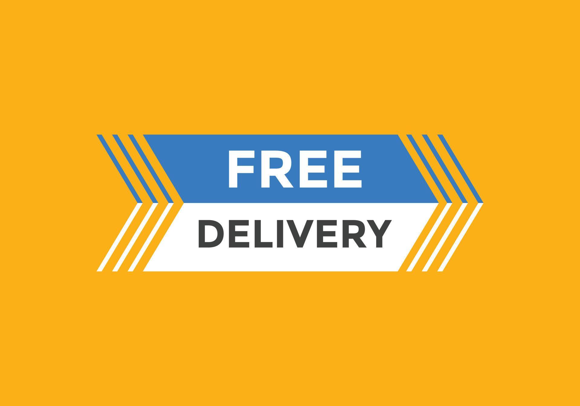 Free delivery button. Free delivery text web banner template. Sign icon