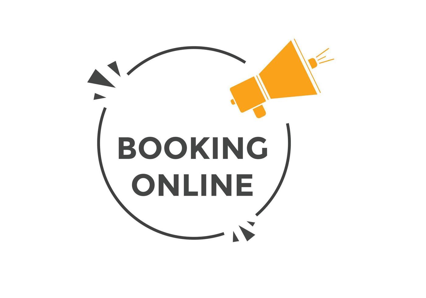 Booking online button. Booking online web template vector