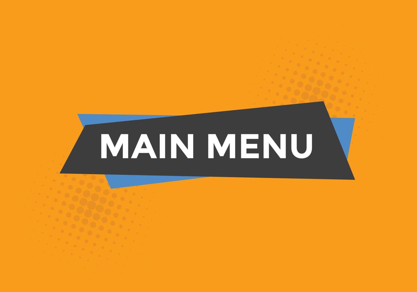 Main Menu text button. Web button banner template Main Menu vector