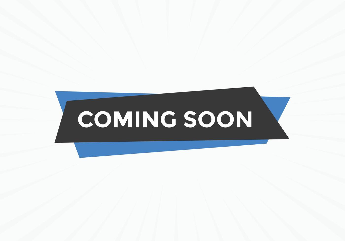 Coming soon text button. Web button template Coming soon vector