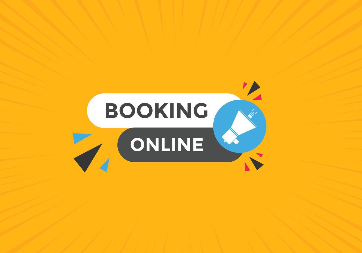 Booking online button. Booking online web template vector