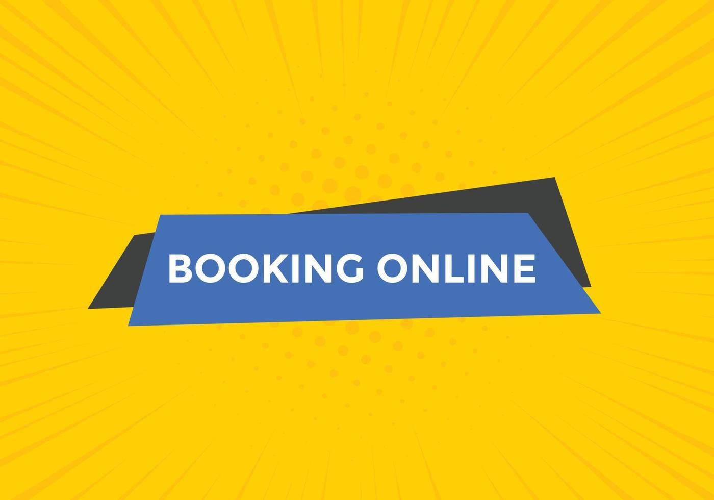 Booking online button. Booking online web template vector