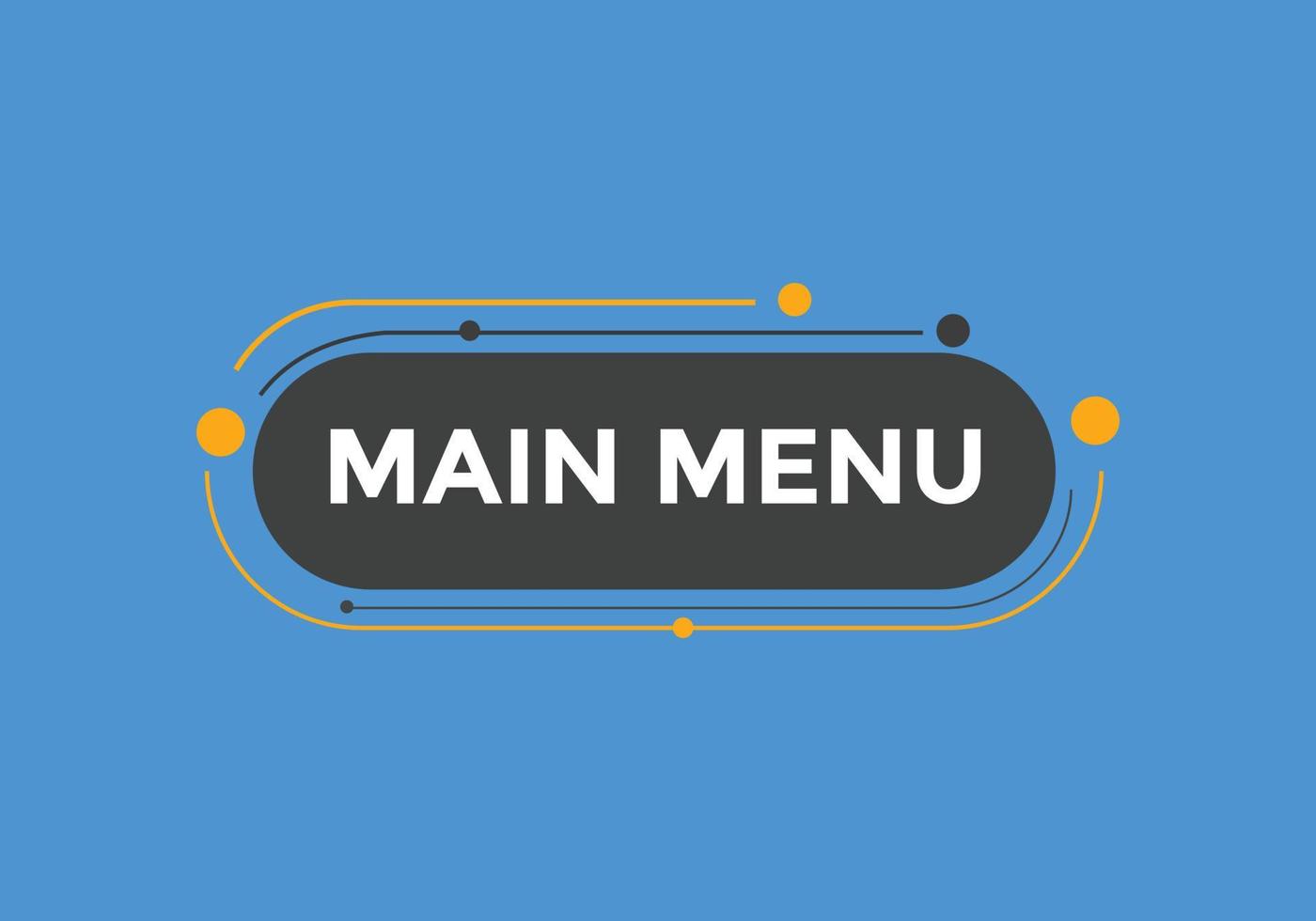 Main Menu text button. Web button banner template Main Menu vector