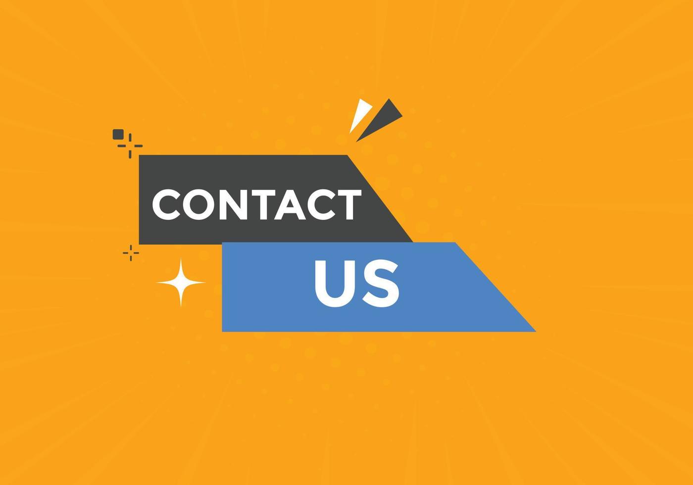 Contact us button. Contact us text web template. Sign icon banner vector