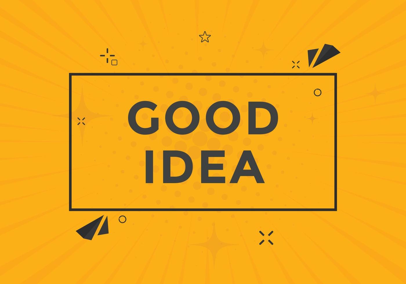 Good idea text button. Web button banner template Good idea vector