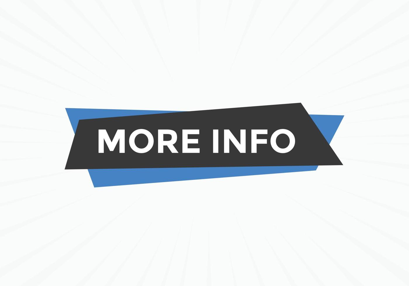 More info button. More info text web banner template. Sign icon banner vector