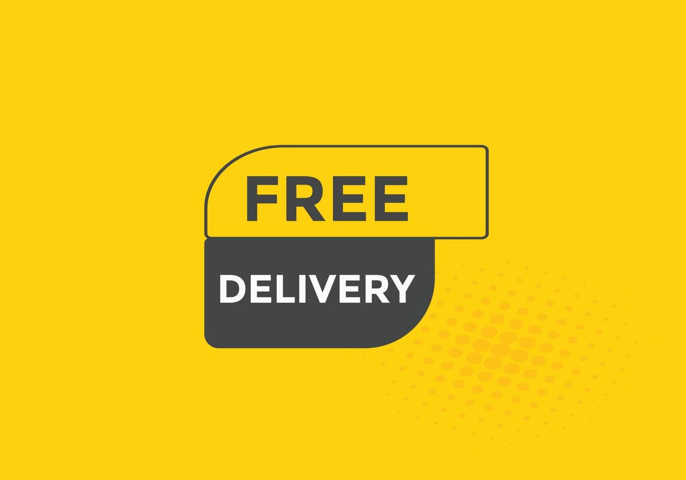 Free delivery text button.  button banner template Free delivery