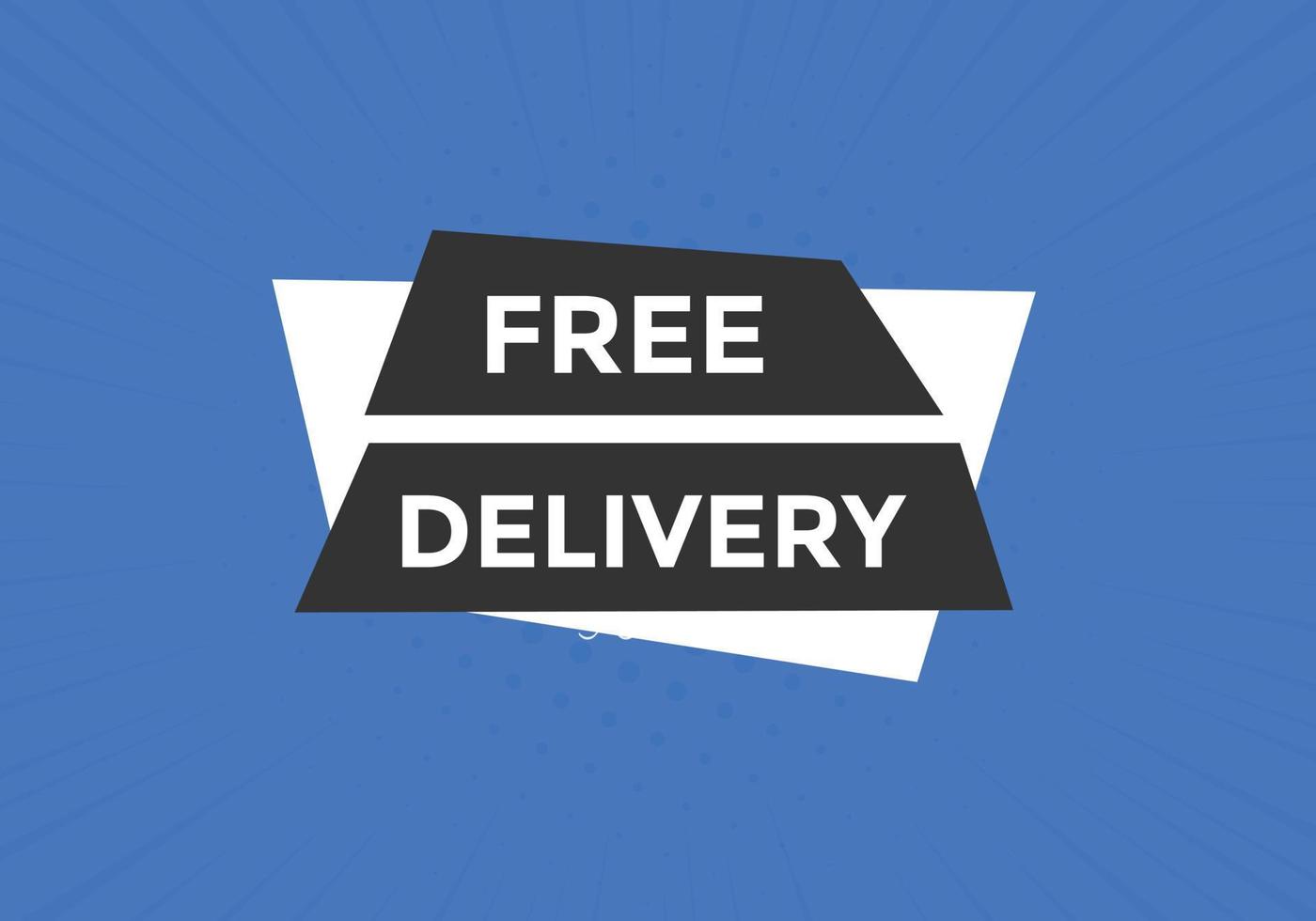 Free delivery text button. Web button banner template Free delivery vector