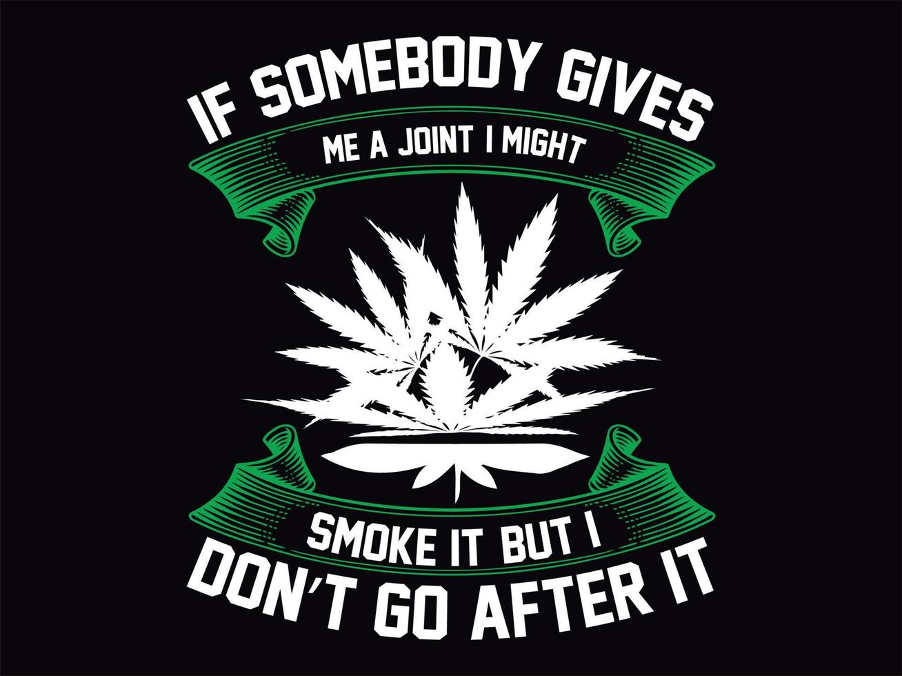 Cannabis t-shirt design vector file
