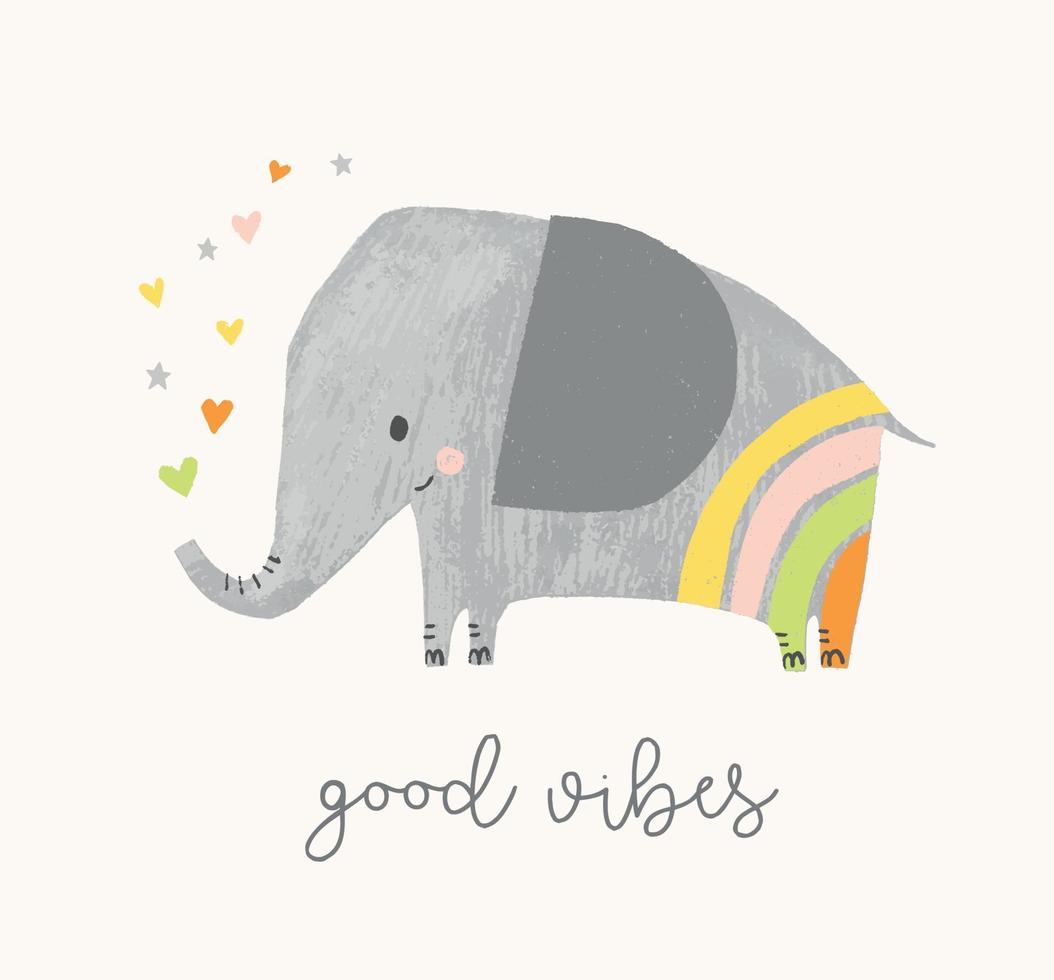 Good vibes. Cute greeting card with smiling elephant and colorful hearts and rainbow. Kids room poster, baby nursery, greeting card, clothing. vector