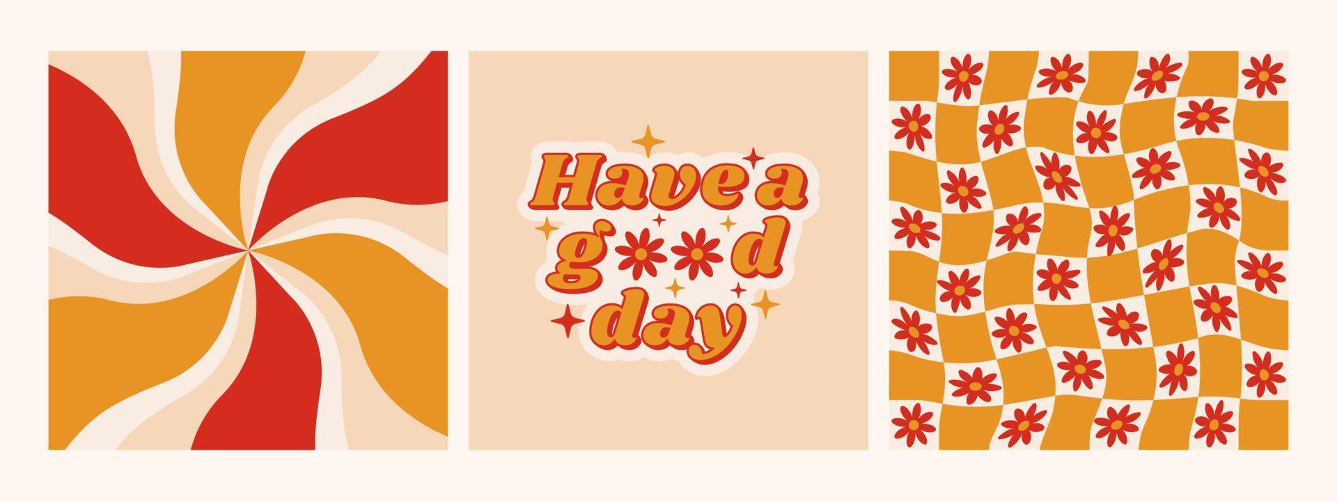 Hippie retro 70s poster collection. Have a good day positive slogan with checkered floral background. vector
