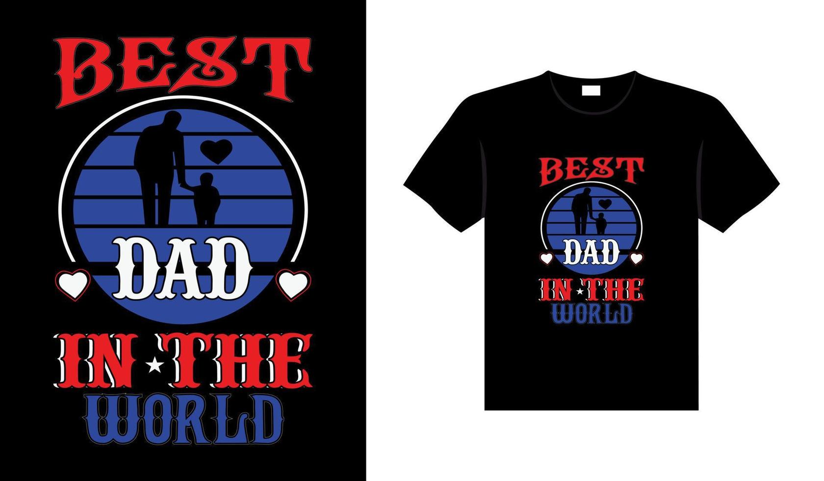 Dad family tshirt design lettering typography quote relationship merchandise design vector