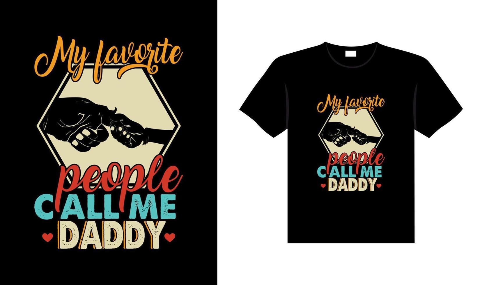 Dad family tshirt design lettering typography quote relationship merchandise design vector