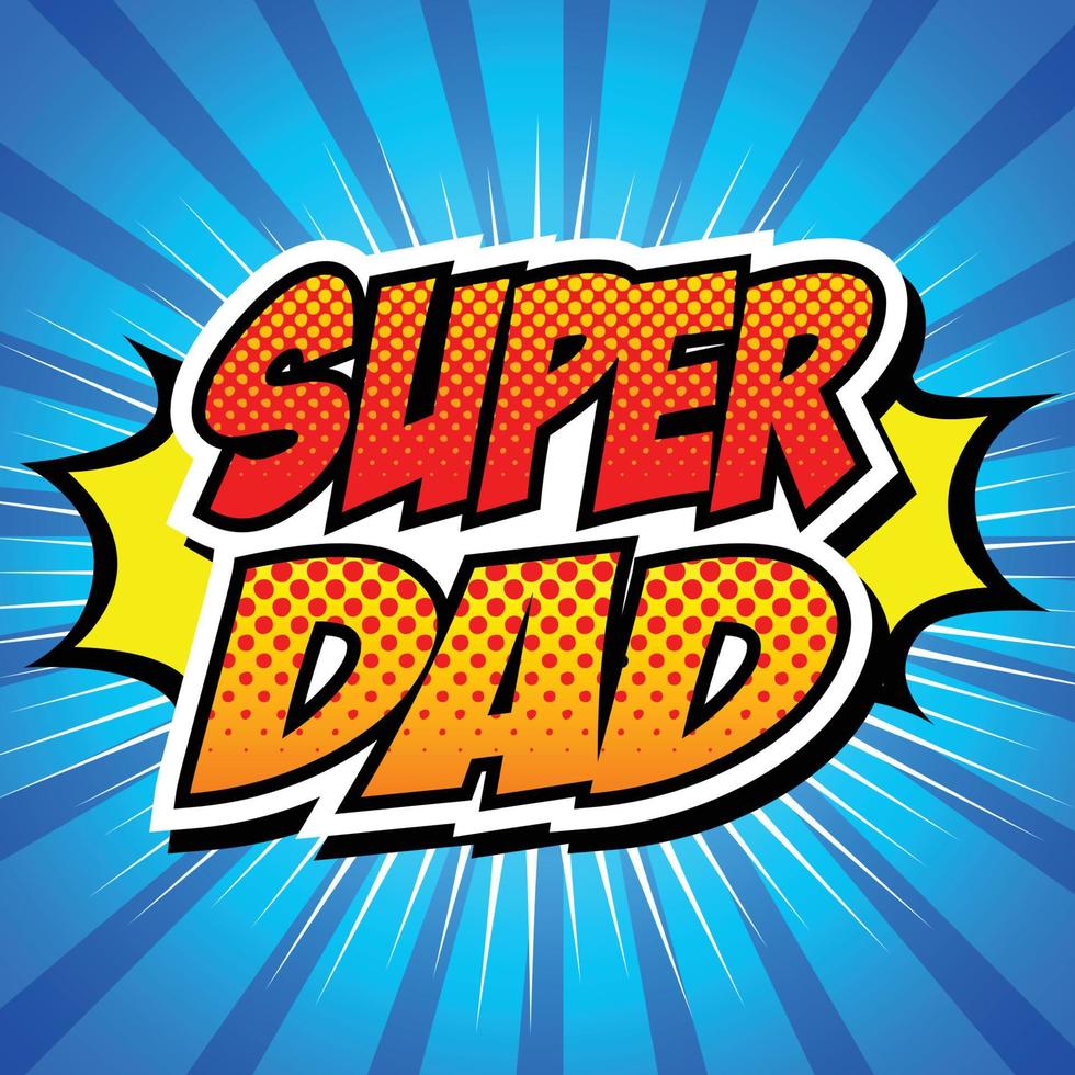 SuperDad Comic Speech Bubble, Cartoon vector