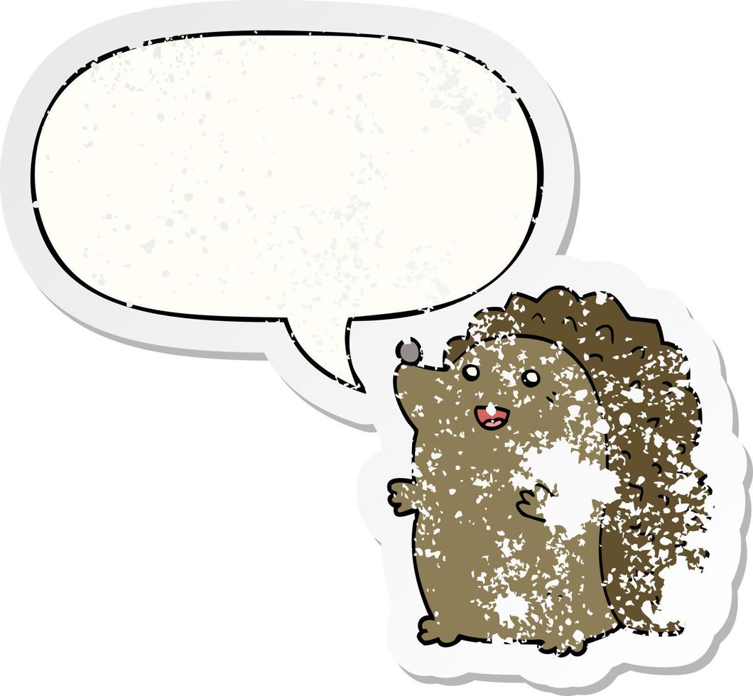 cartoon happy hedgehog and speech bubble distressed sticker vector