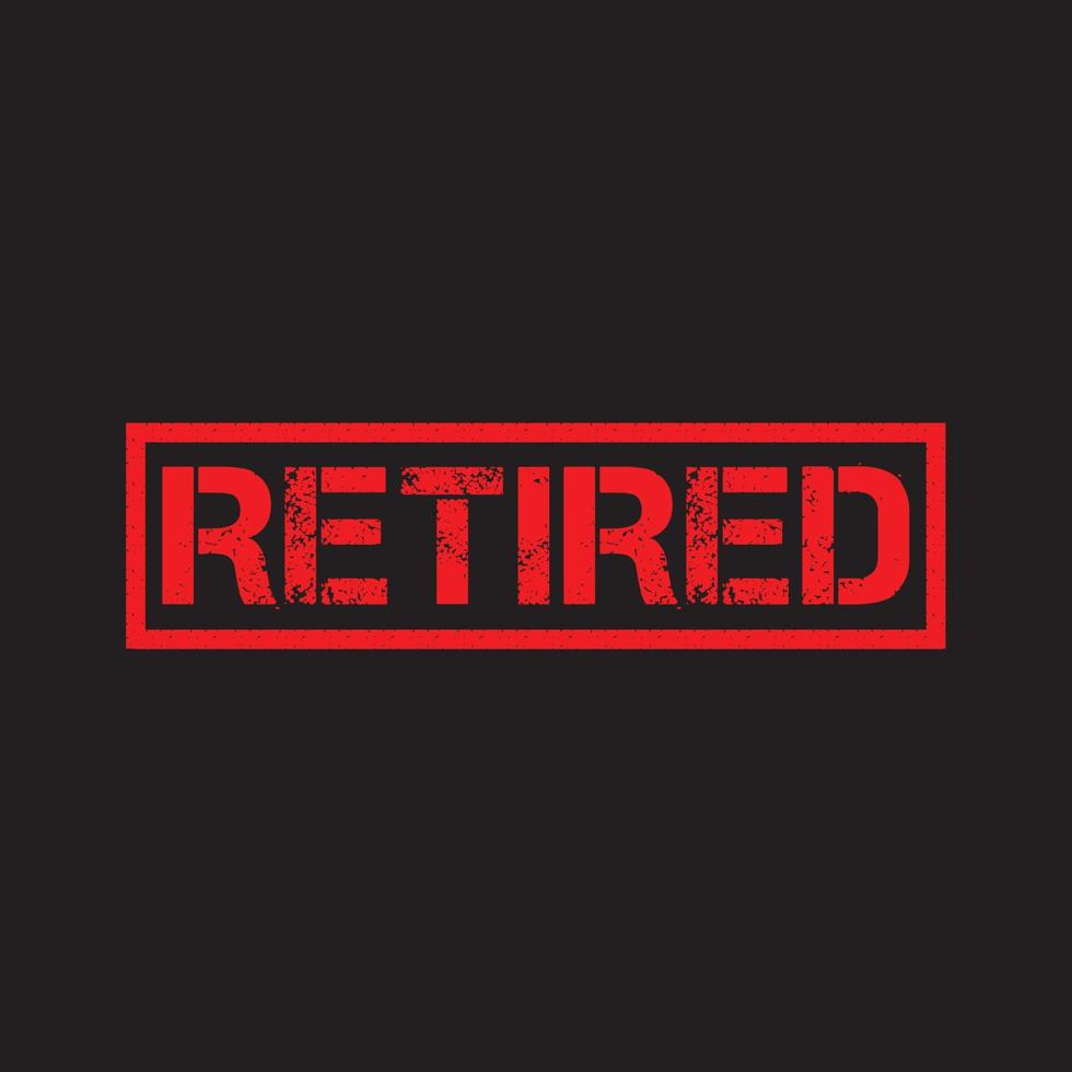 Retired red stamp text on black background vector