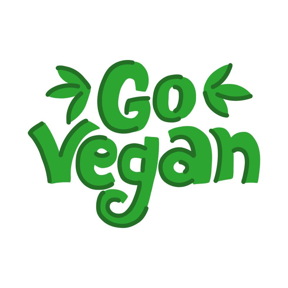 Go vegan. Hand drawn lettering vector