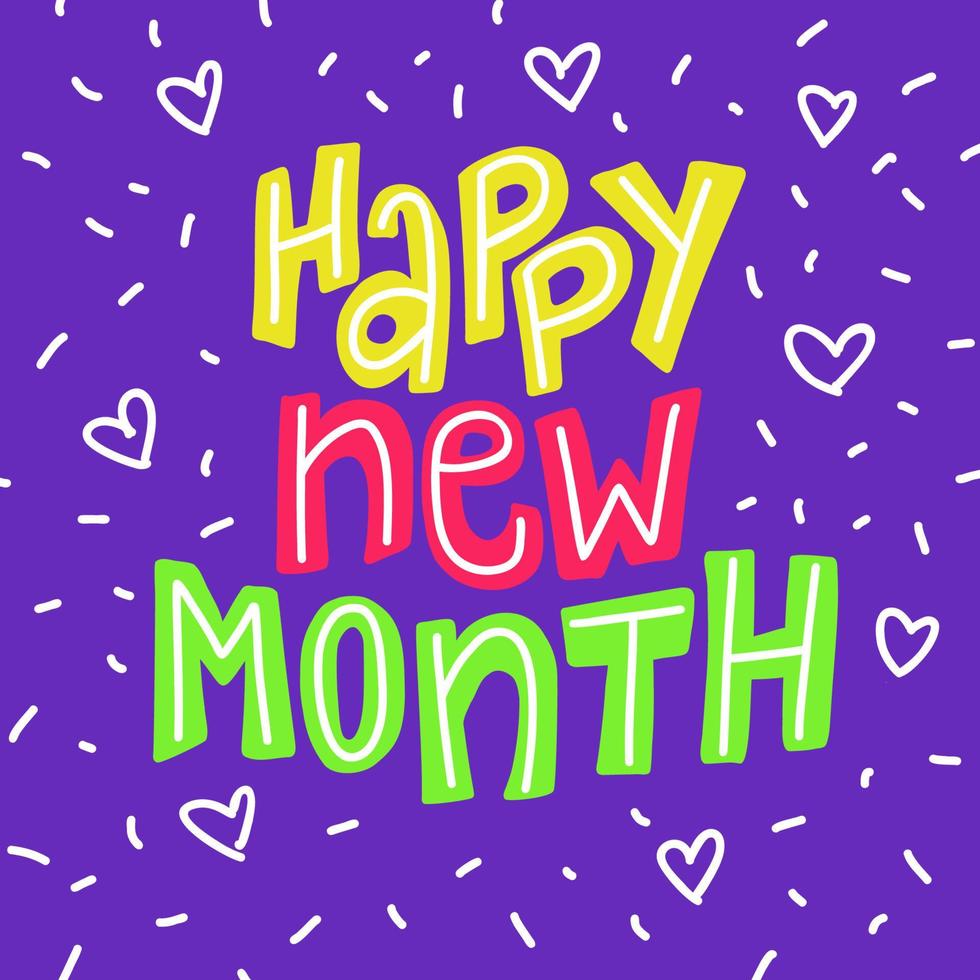 Happy new month. Hand drawn lettering vector