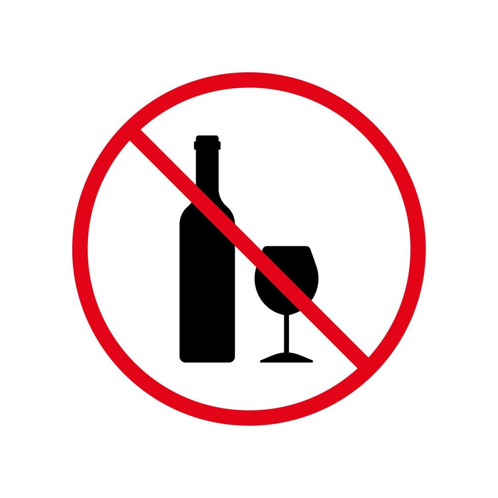 Ban Alcohol Black Silhouette Icon. Drink Alcohol Forbidden Pictogram. Wine Bottle and Glass Red Stop Sign. Dry January Symbol. Non Allowed Alcohol. Warning No Drunk. Isolated Vector Illustration.