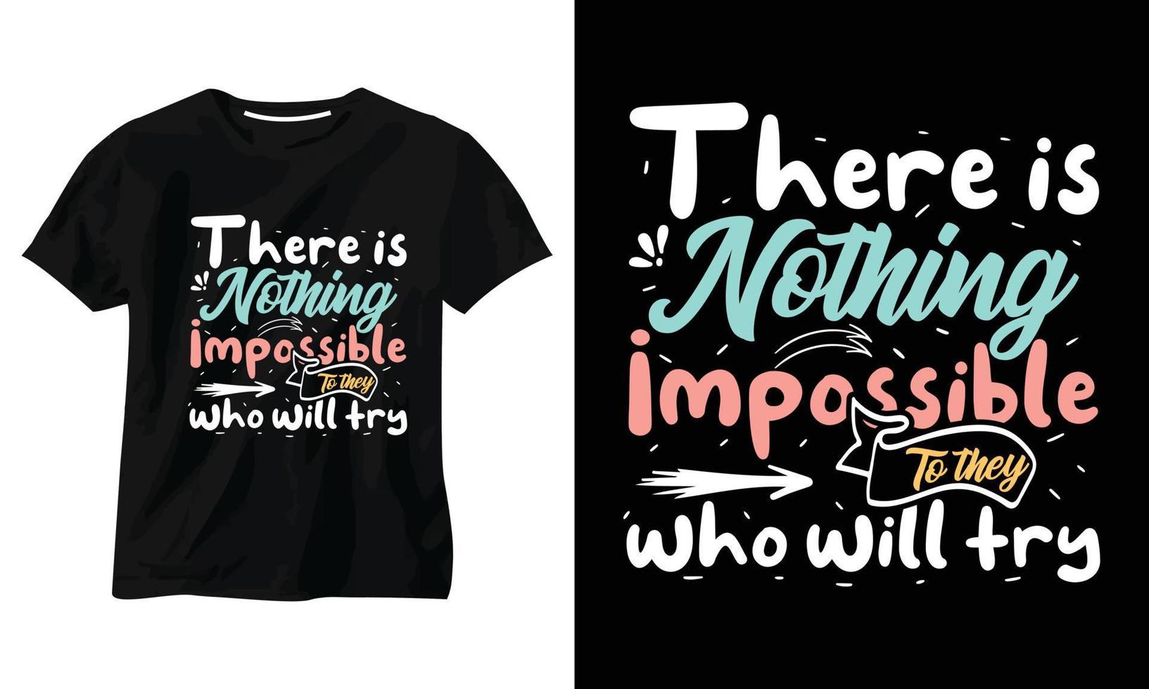 motivational typography t-shirt design vector