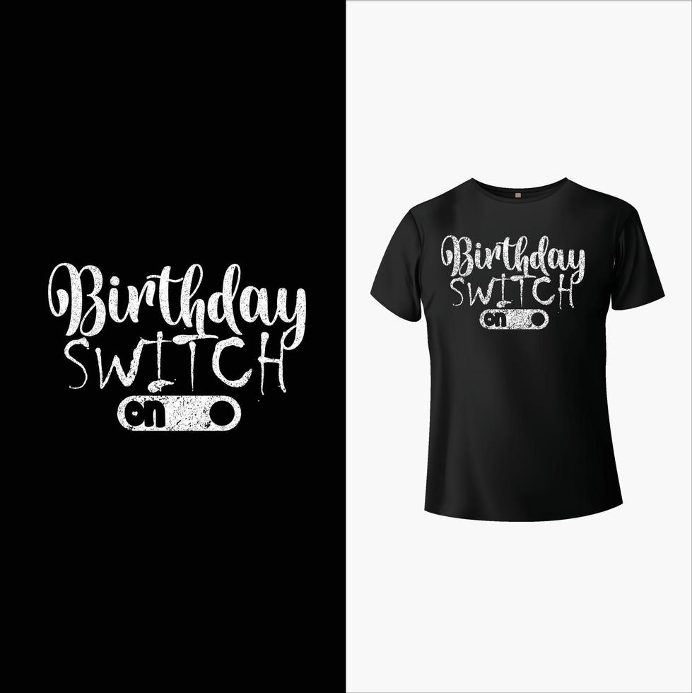 Birth Day T-Shirt Design vector