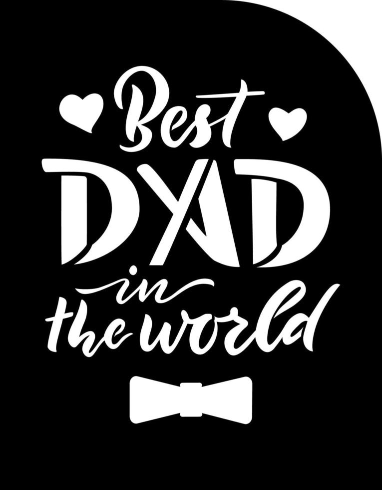 Fathers day gift ideas papercut card with quote Best dad in the world, bow tie, herarts. Ready file for cutting machine. Vector template for greeting card.