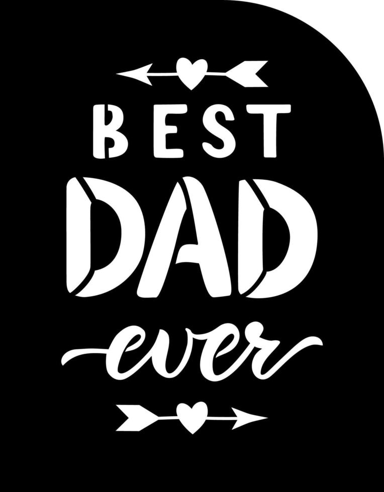 Best dad ever paper cut greeting card for Father's day. Template for postcard, gift. Ready for laser  cutting machines. vector