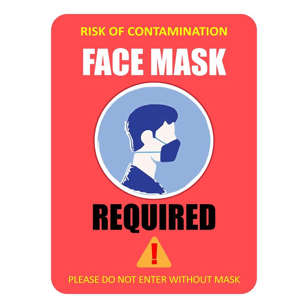 cartel de máscara facial requerida - señal de máscara facial requerida - por favor no ingrese sin una máscara facial vector