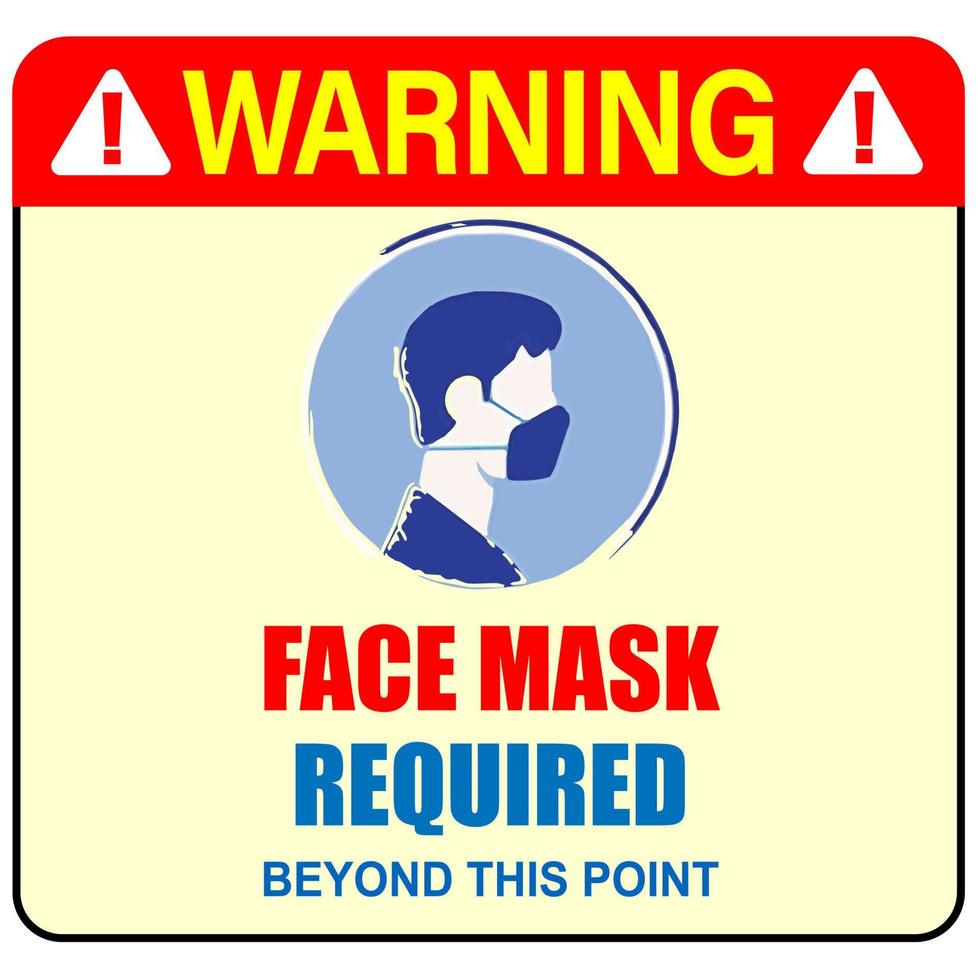 Warning face mask required beyond this point sign labe - Copy vector