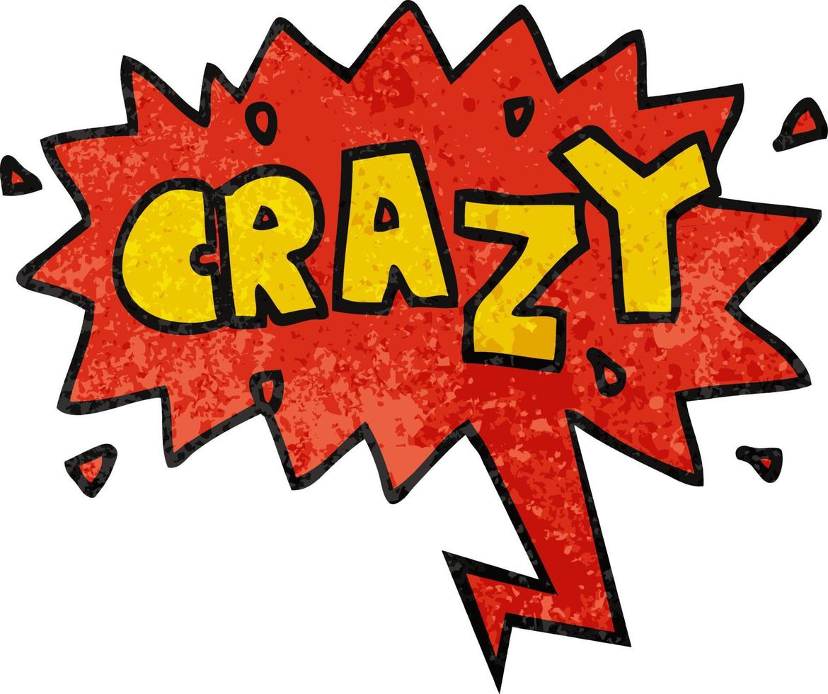 cartoon word crazy and speech bubble in retro texture style vector