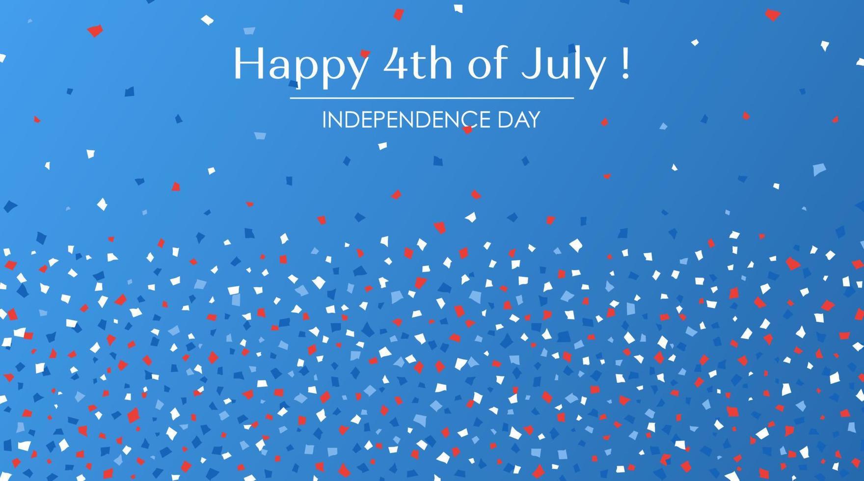 Tarjeta de felicitación festiva del 4 de julio con texto. feliz día de la independencia americana. fondo de diseño conceptual con confeti de papel en los colores americanos tradicionales: rojo, blanco, azul. vector