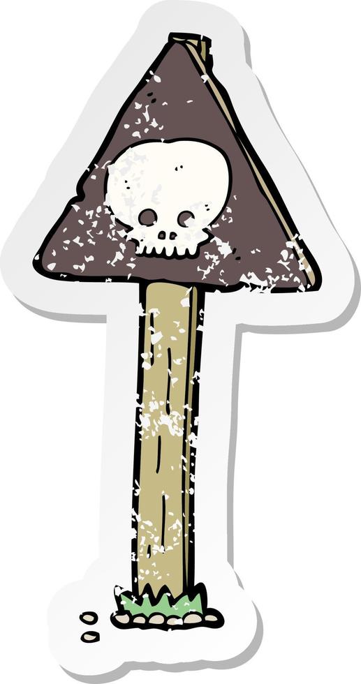 retro distressed sticker of a cartoon spooky skull signpost vector