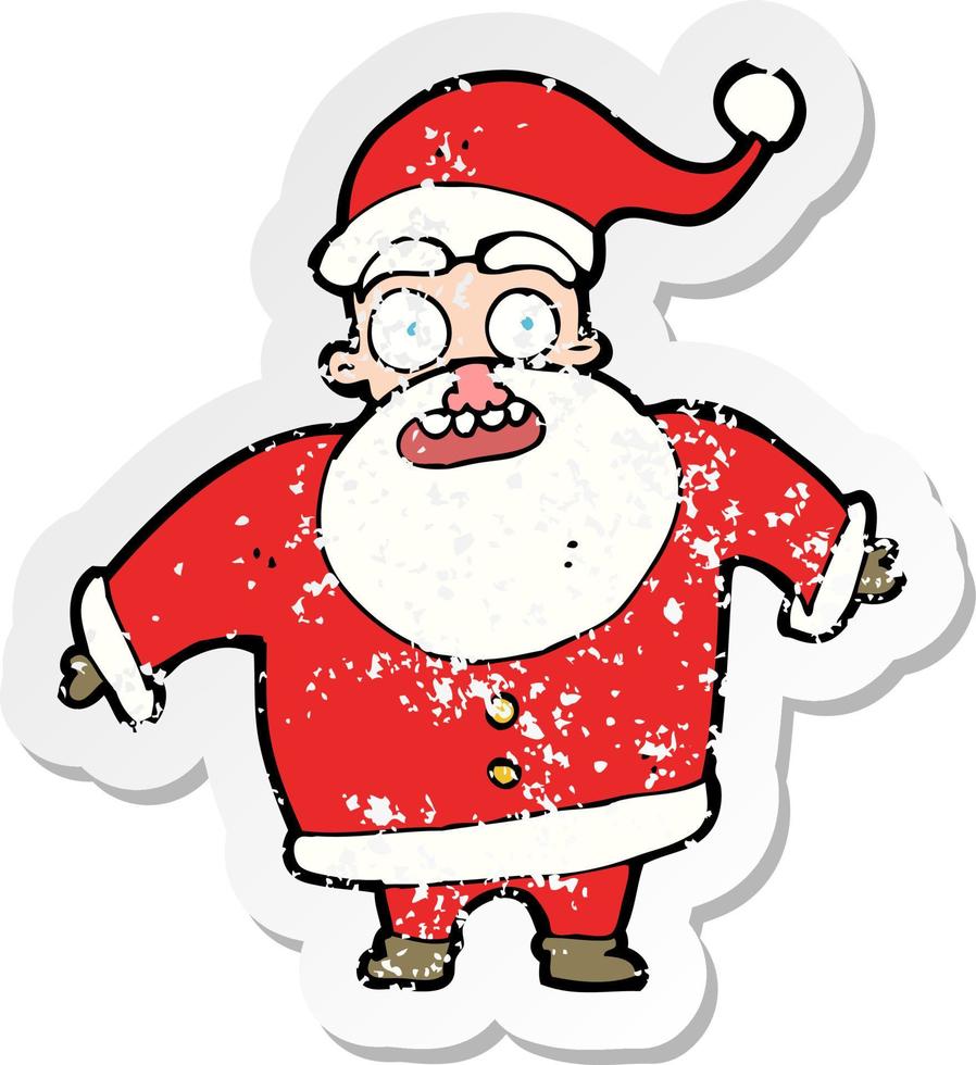 retro distressed sticker of a cartoon shocked santa claus vector