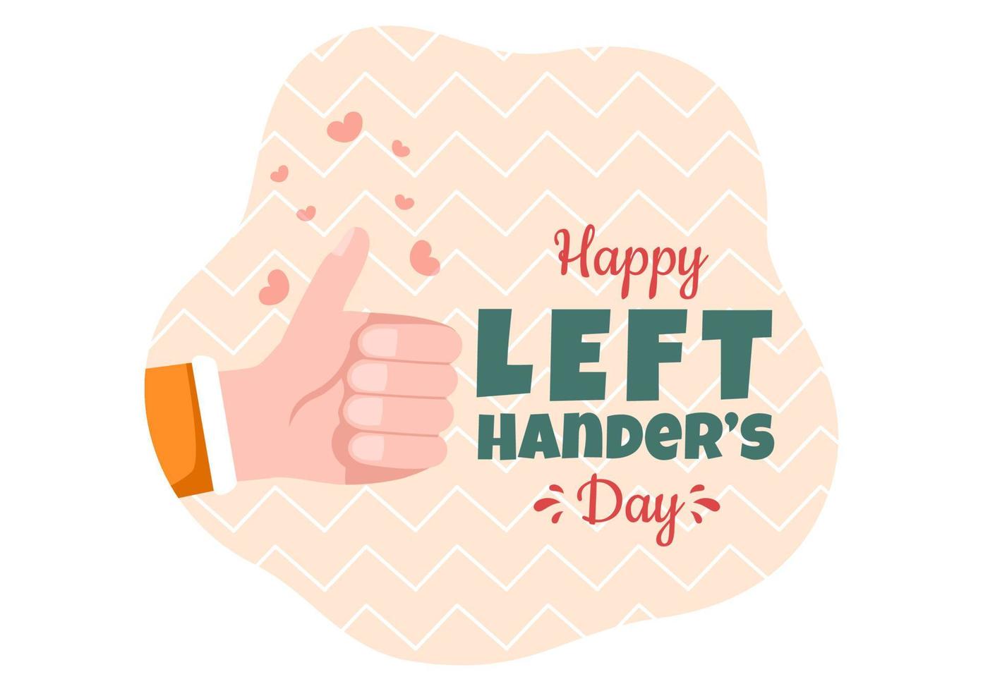 International Left Handers Day Celebration with her Left Hand Raised on the August in Cartoon Style Background Illustration vector