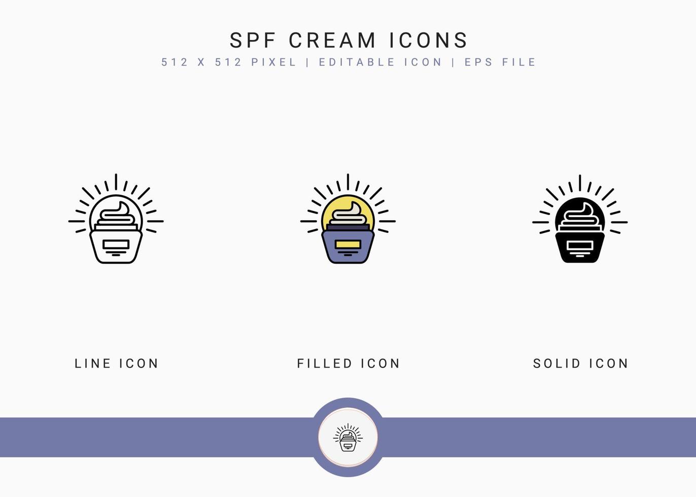 SPF Cream icons set vector illustration with solid icon line style. Ultraviolet protection concept. Editable stroke icon on isolated white background for web design, user interface, and mobile app